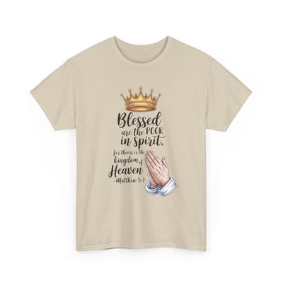 Blessed Are the Poor in Spirit Christian T-Shirt – Matthew 5:3 Crown & Prayer Hands Design, Faith-Based Shirt, Christian Apparel, Inspirational Gift, Spiritual Wear, Daily Comfort T-Shirt