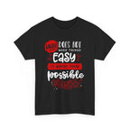 Faith Does Not Make Things Easy, It Makes Them Possible Tee, Motivational Shirt, Faith T-Shirt, Gift for Him/Her, Everyday Casual Wear, Religious Apparel