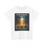 In the Twinkling of an Eye Christian Rapture T-Shirt, Faith Shirt, Unisex Cotton T-Shirt, Bible Verse Apparel, Spiritual Gift, Casual Wear, Religious Top