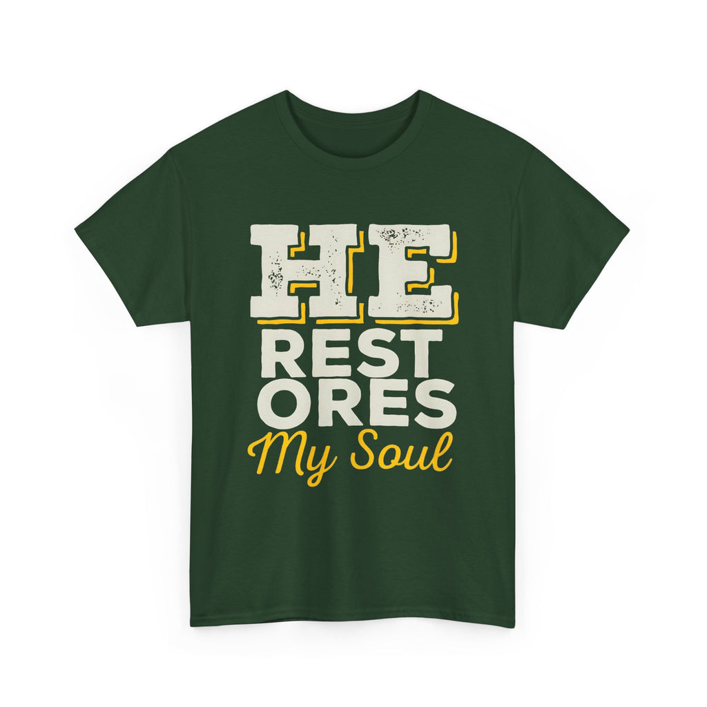 He Restores My Soul Inspirational Unisex Heavy Cotton Tee - Comfort Wear for Hope, Spiritual Reflection, Faith-based Gifts
