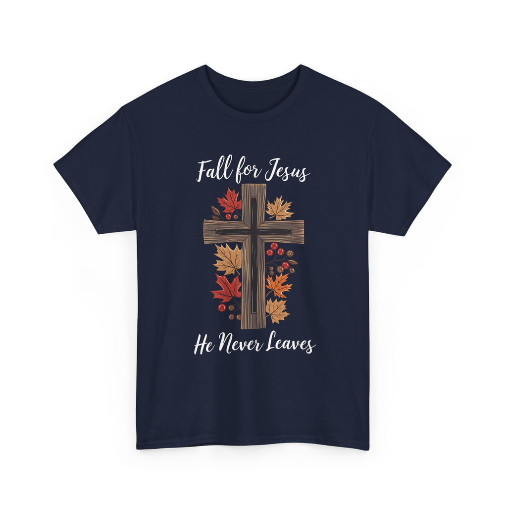 Fall for Jesus He Never Leaves Tee - Faith-Based Apparel for Fall, Religious Gift, Christian T-Shirt, Inspirational Clothing, [...]
