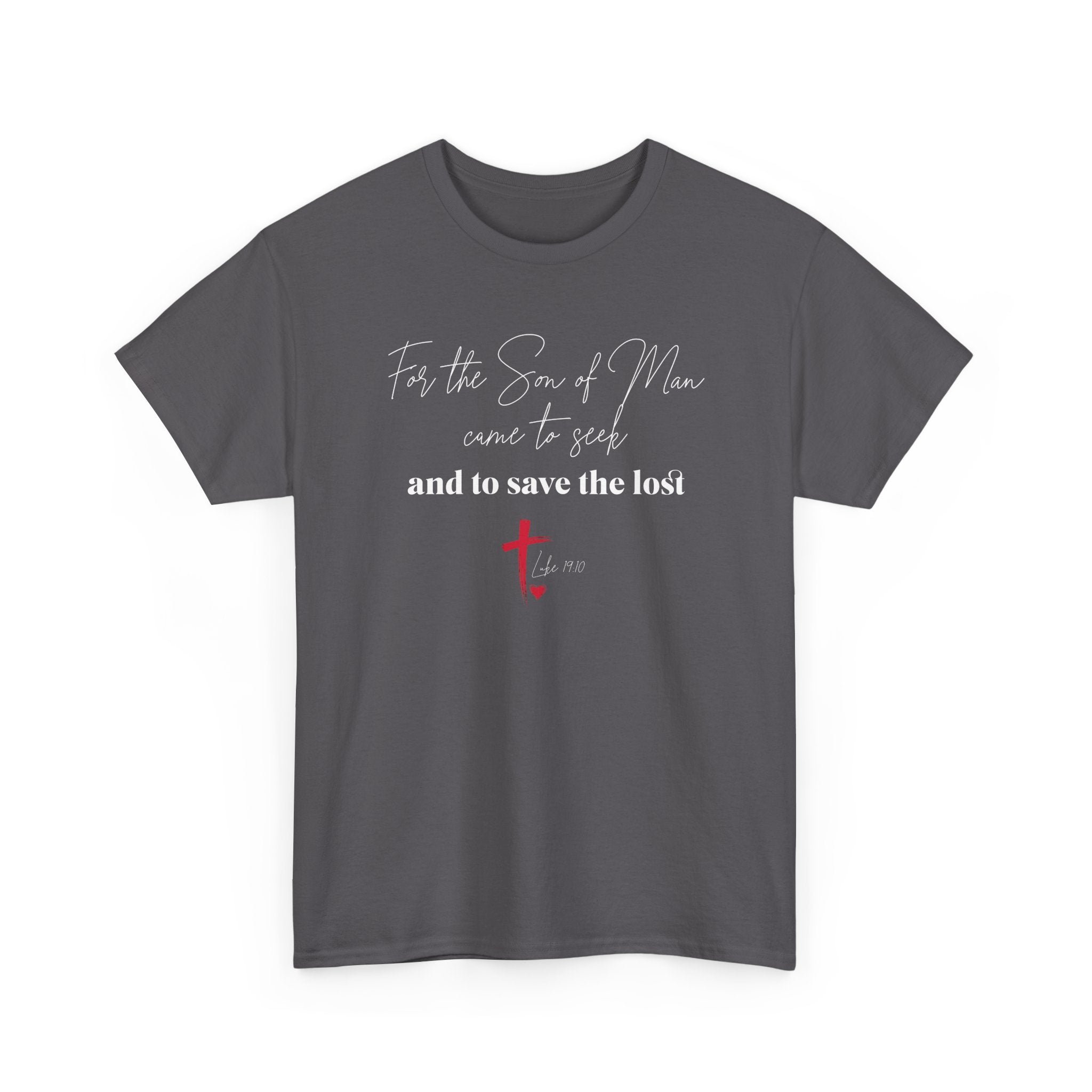 For The Son of Man Came to Seek and Save the Lost Tee, Christian Faith Shirt, Casual Everyday Wear, Gift for Believers, Simple Aesthetic Tee