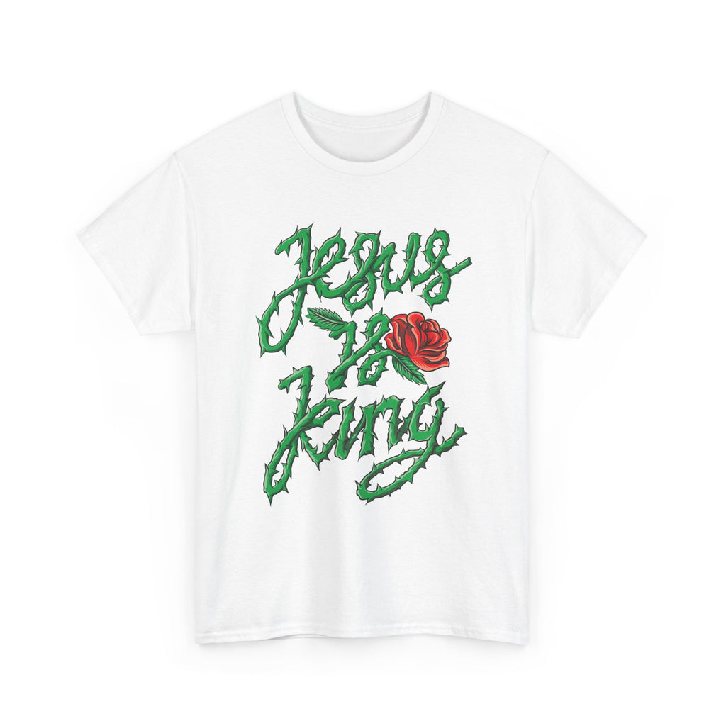 Jesus Is King Christian T-Shirt – Bold Faith Design with Thorn Script & Rose, Unisex Graphic Tee, Christian Apparel, Gift for Believers, Comfortable Casual Wear