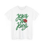 Jesus Is King Christian T-Shirt – Bold Faith Design with Thorn Script & Rose, Unisex Graphic Tee, Christian Apparel, Gift for Believers, Comfortable Casual Wear