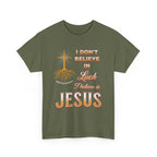 I Don’t Believe in Luck, I Believe in Jesus Tee, Christian T-Shirt, Inspirational Shirt, Casual Wear, Gift for Believers