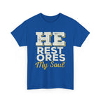 He Restores My Soul Inspirational Unisex Heavy Cotton Tee - Comfort Wear for Hope, Spiritual Reflection, Faith-based Gifts