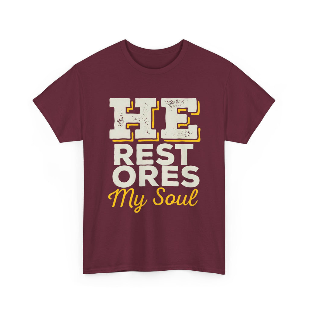 He Restores My Soul Inspirational Unisex Heavy Cotton Tee - Comfort Wear for Hope, Spiritual Reflection, Faith-based Gifts