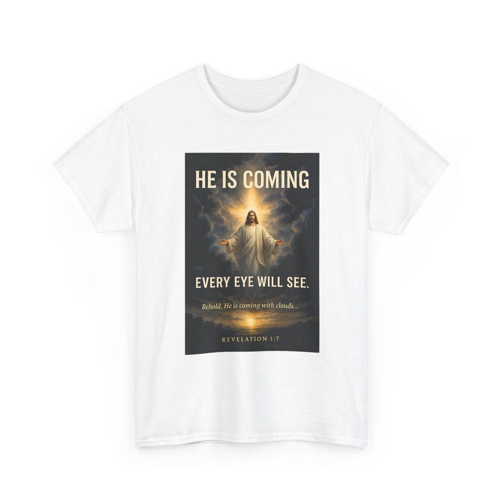 He Is Coming Christian Tee – Unisex Heavy Cotton T-Shirt for Faith, Religious Gifts, Church, Spiritual Events, Inspirational Apparel