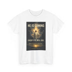 He Is Coming Christian Tee – Unisex Heavy Cotton T-Shirt for Faith, Religious Gifts, Church, Spiritual Events, Inspirational Apparel
