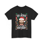 Go Jesus It’s Your Birthday Tee | Unisex Heavy Cotton Shirt for Christmas, Religious Celebrations, Birthday Parties, Holiday Gifts, and Fun [...]