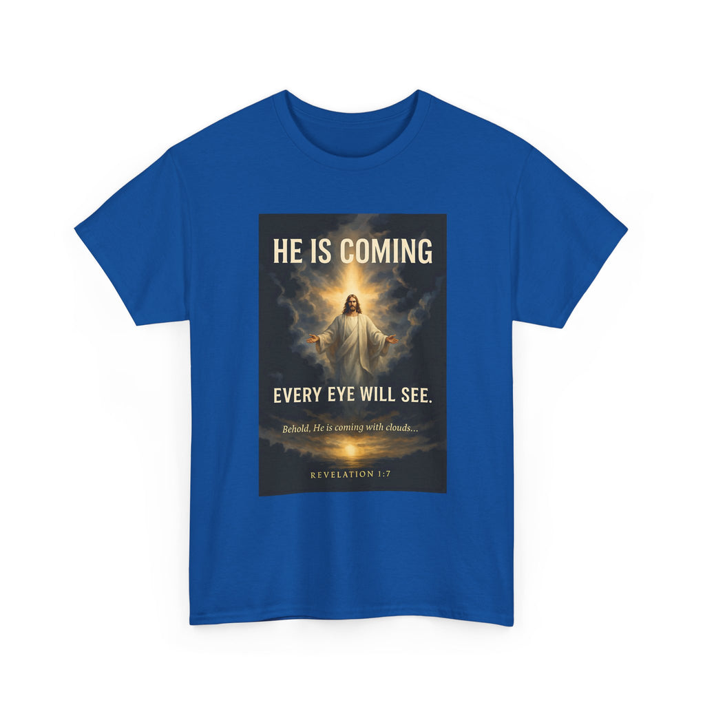 He Is Coming Christian Tee – Unisex Heavy Cotton T-Shirt for Faith, Religious Gifts, Church, Spiritual Events, Inspirational Apparel