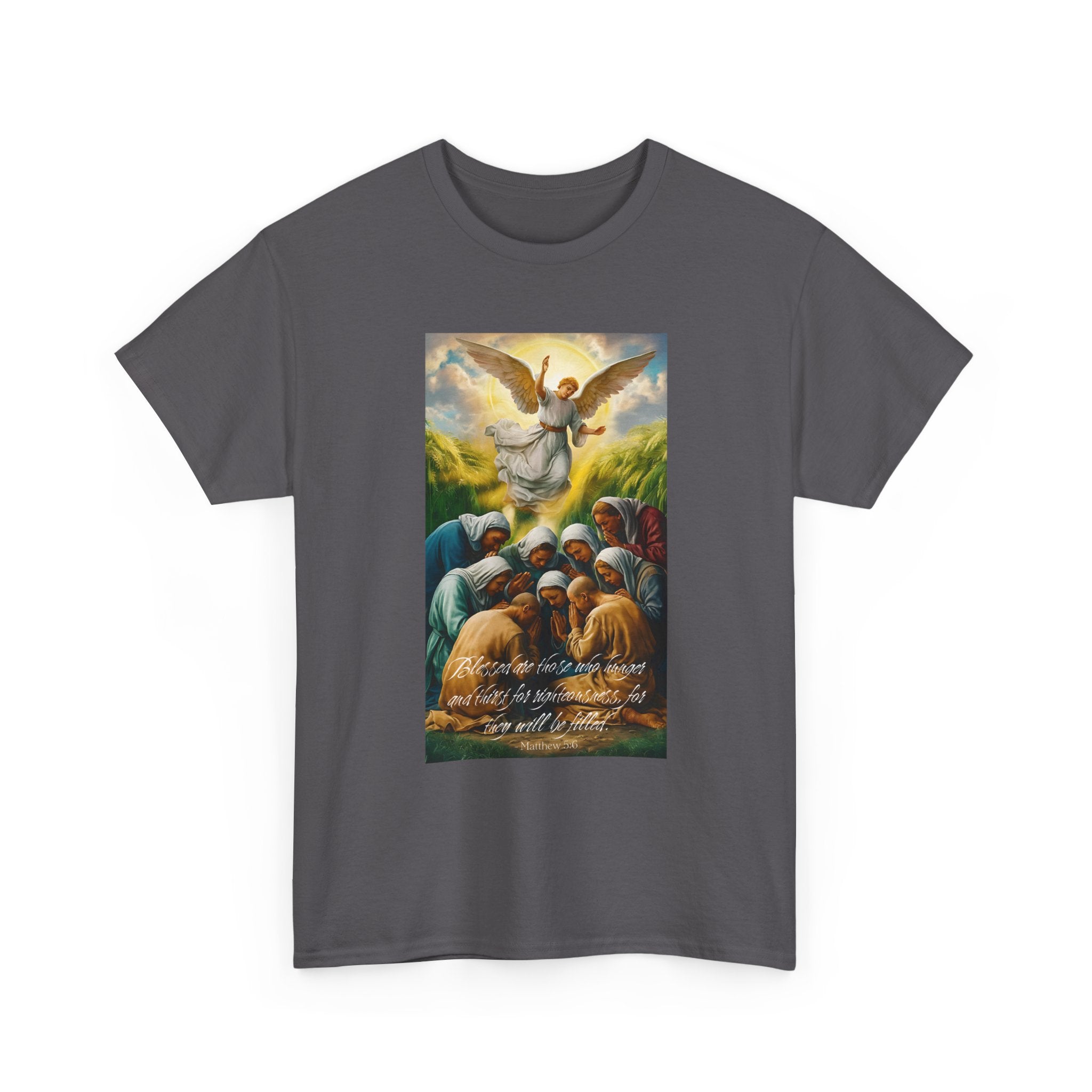 Blessed Are Those Who Hunger T-Shirt – Matthew 5:6 Christian Faith Tee, Spiritual Tee, Angel Shirt, Faith-Based Apparel, Religious Gift