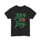 Jesus Is King Christian T-Shirt – Bold Faith Design with Thorn Script & Rose, Unisex Graphic Tee, Christian Apparel, Gift for Believers, Comfortable Casual Wear
