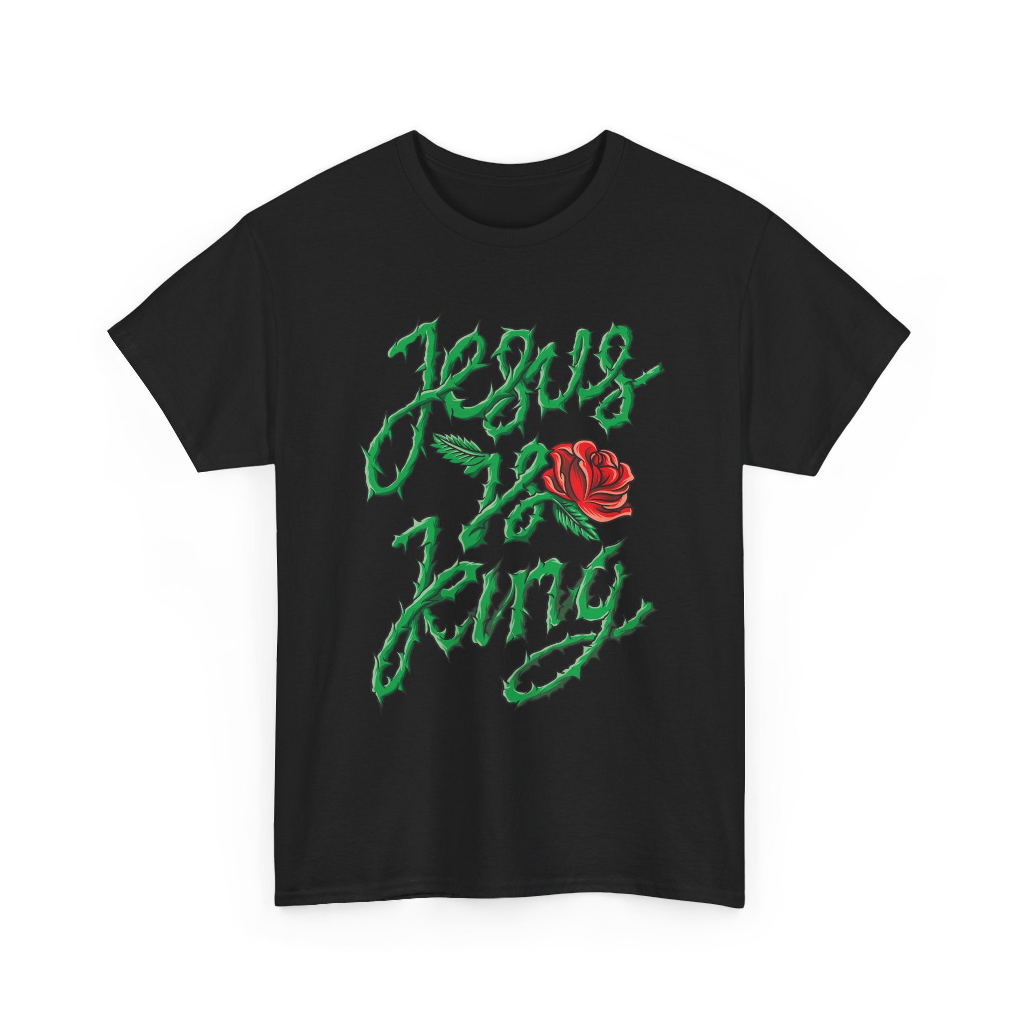 Jesus Is King Christian T-Shirt – Bold Faith Design with Thorn Script & Rose, Unisex Graphic Tee, Christian Apparel, Gift for Believers, Comfortable Casual Wear