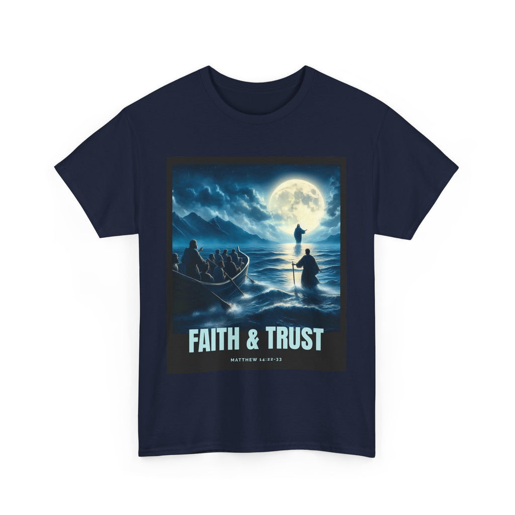 Faith and Trust T-Shirt – Matthew 14:22-33 Jesus Walking on Water Christian Tee, Motivational Gift, Spiritual Apparel, Casual Wear, Everyday Style