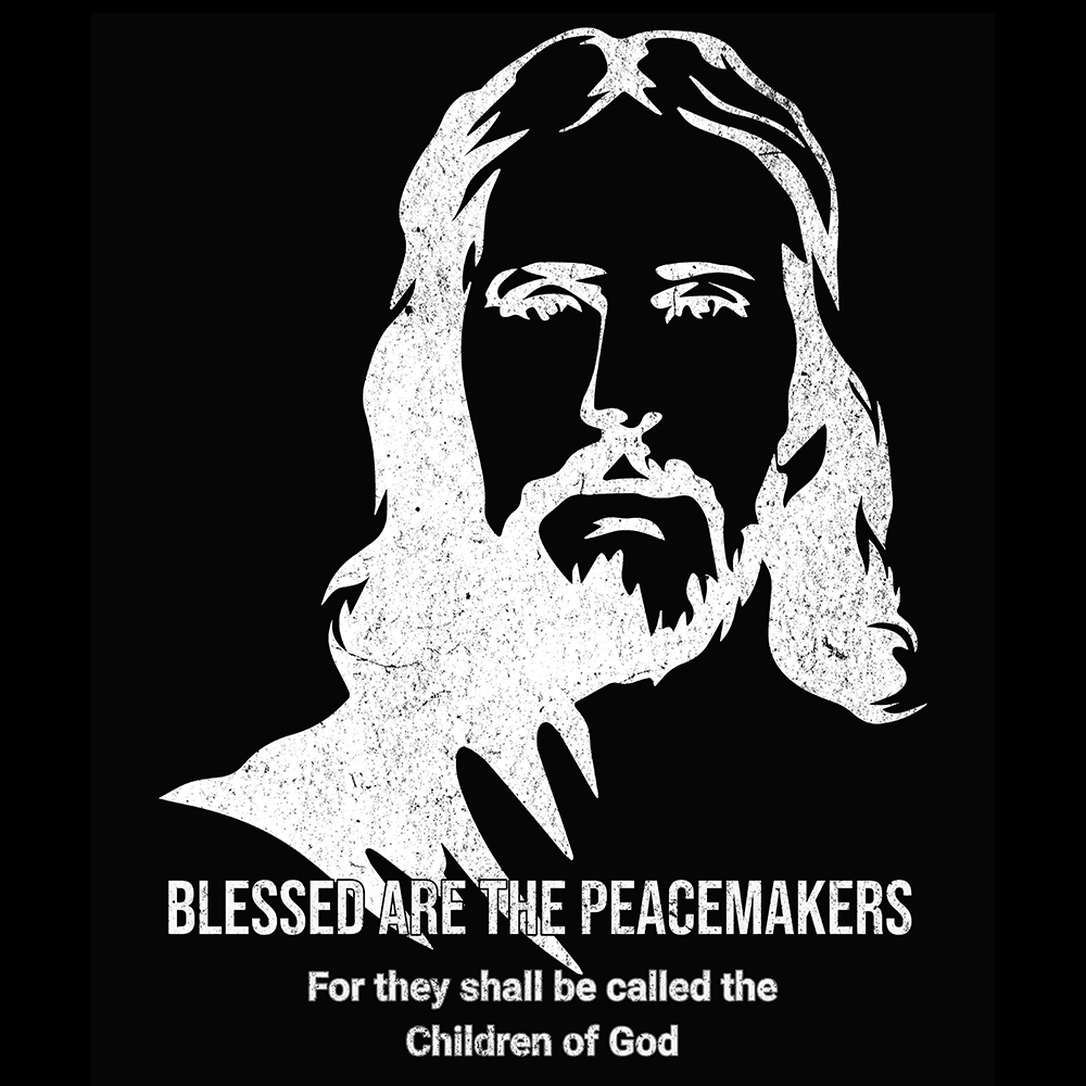 Blessed Are The Peacemakers Digital Download
