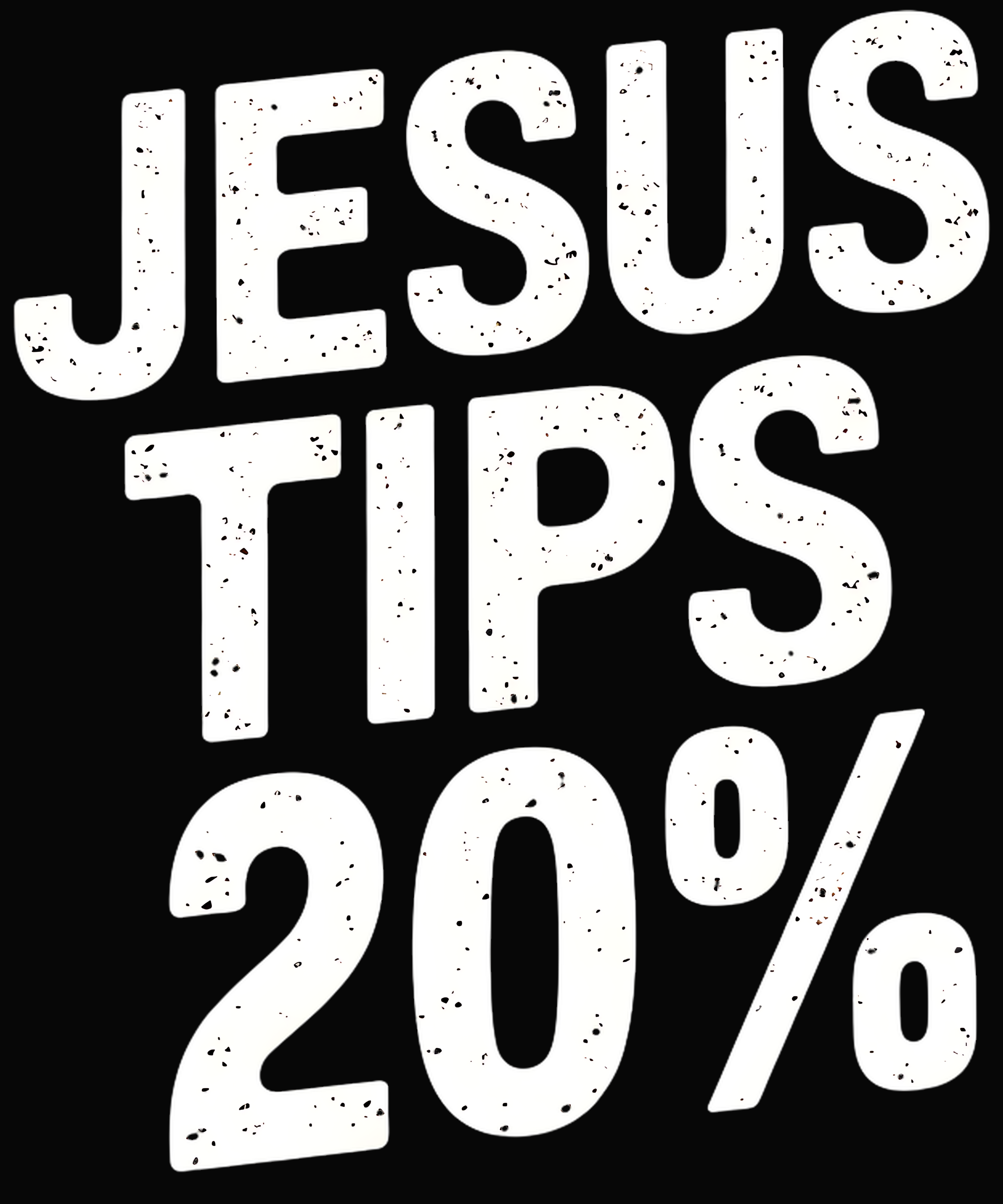 Jesus Tips 20% Digital Download