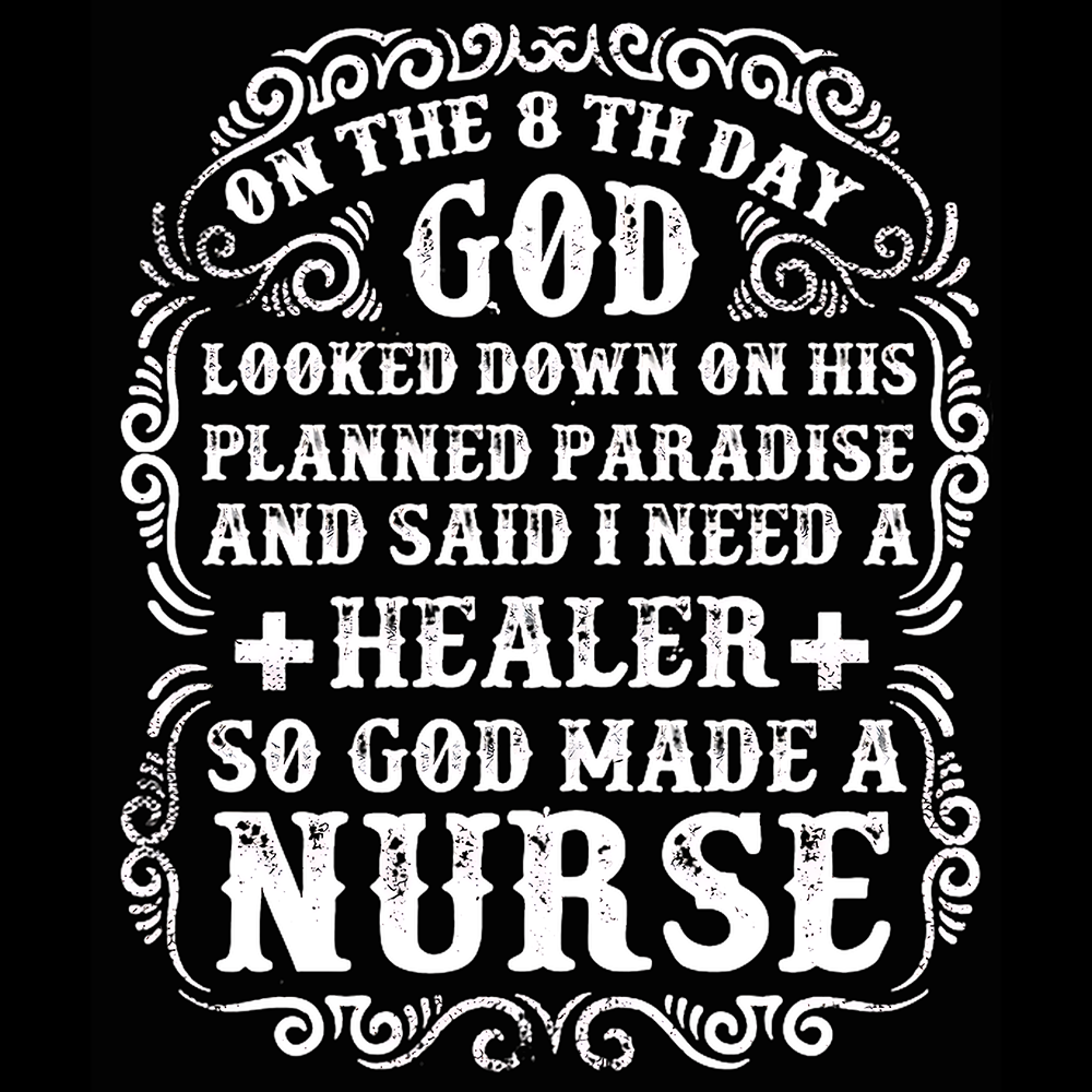 On The 8th Day God Created a Nurse Digital Download