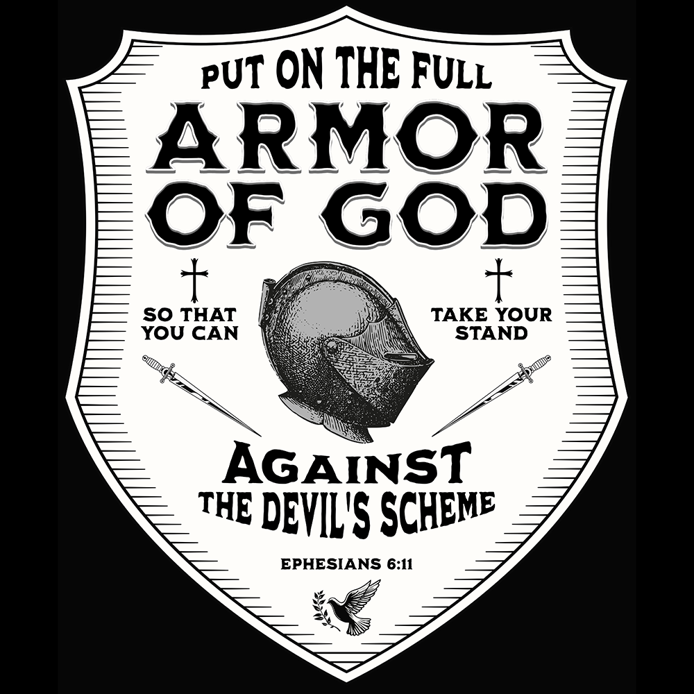 Put On The Full Armor Of God Shield - Ephesians 6:11 Digital Download
