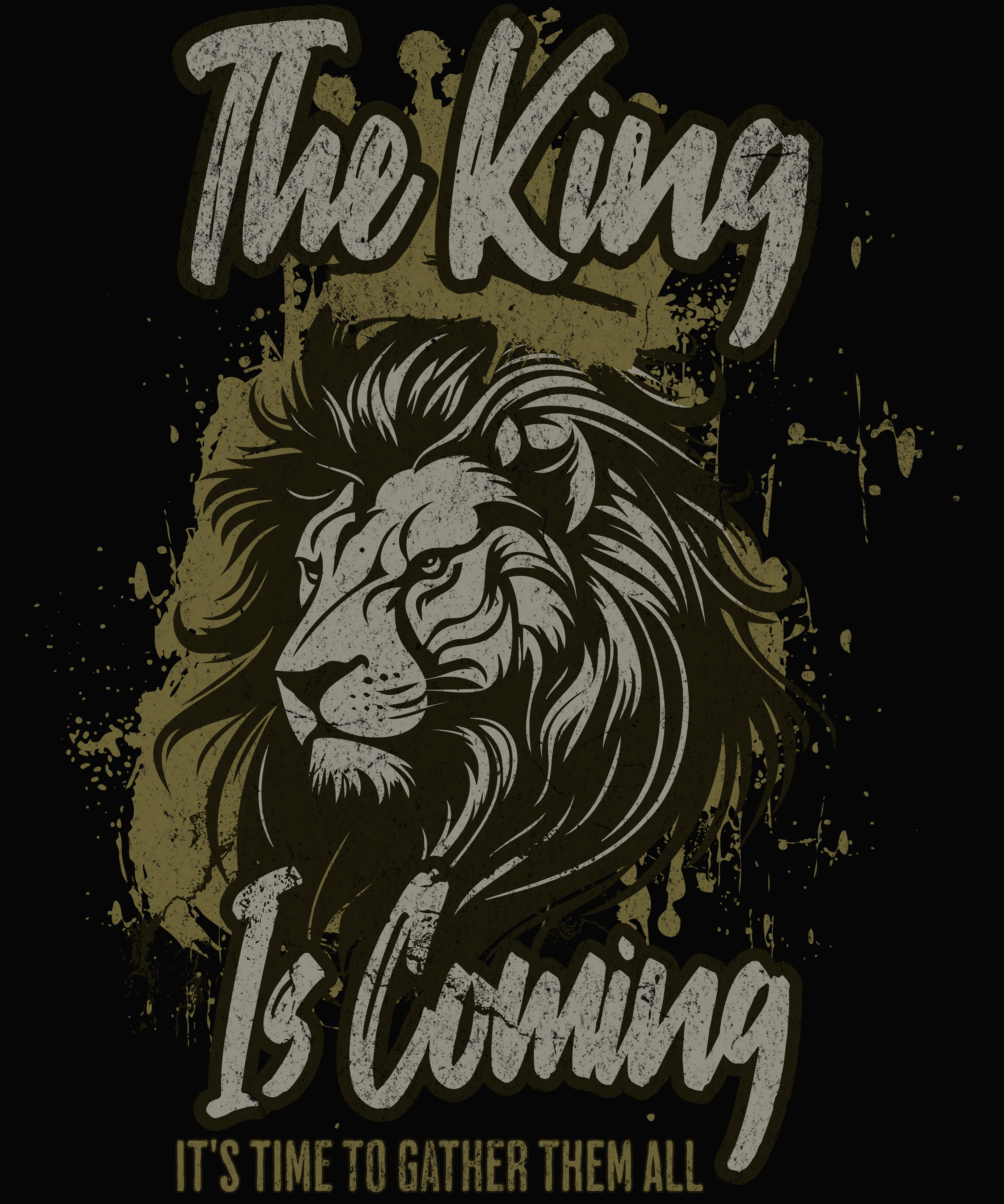 The King is Coming It's Time to Gather Them All Digital Download